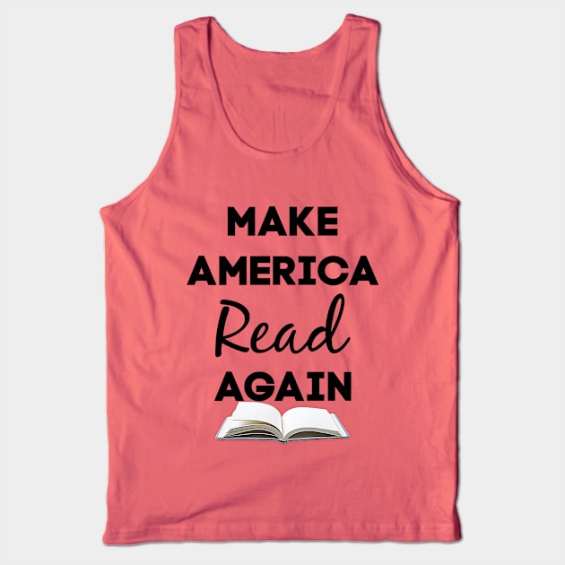 Make America Read Tank Top by Bookish Nerd